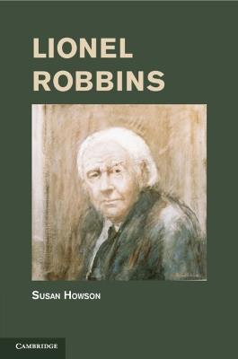 Lionel Robbins - Susan Howson - cover