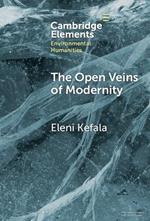 The Open Veins of Modernity: Ecological Crisis and the Legacy of Byzantium and Pre-Columbian America