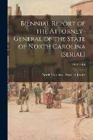 Biennial Report of the Attorney-General of the State of North Carolina [serial]; 1964/1966