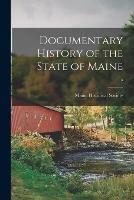 Documentary History of the State of Maine; 2