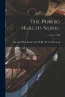 The Public Health Nurse; v.10 no.8 1918