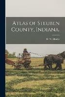 Atlas of Steuben County, Indiana.