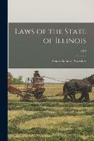 Laws of the State of Illinois; 1852