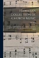 Hawaiian Collection of Church Music: Consisting of Psalm and Hymn Tunes, Anthems, Chants,   Compiled for the Use of Foreign Communities, at the Sandwich Islands - M Calkin - cover