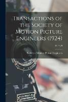 Transactions of the Society of Motion Picture Engineers (1924); 18,19,20