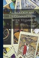 Astrology and Its Connection With Vedanta