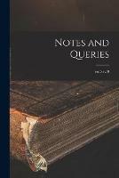 Notes and Queries; ser.5 v.10