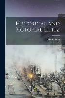 Historical and Pictorial Lititz