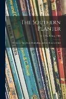 The Southern Planter: Devoted to Agriculture, Horticulture, and the Household Arts; v. 20 no. 8 (Aug. 1860)