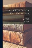 Atlas of Eaton Co., Michigan