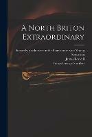 A North Briton Extraordinary