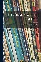 The Real Mother Goose