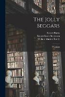 The Jolly Beggars: a Cantata