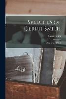 Speeches of Gerrit Smith: in Congress, 1853-4