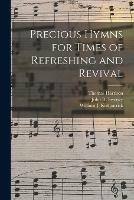 Precious Hymns for Times of Refreshing and Revival - Thomas Harrison - cover