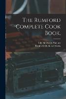 The Rumford Complete Cook Book,