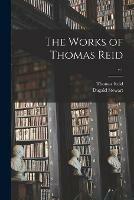 The Works of Thomas Reid; v.1