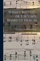 Weekly Bulletin of the State Board of Health; 1889