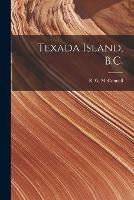 Texada Island, B.C. [microform] - cover