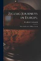 Zigzag Journeys in Europe: Vacation Rambles in Historic Lands