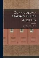 Curriculum-making in Los Angeles