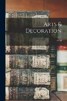 Arts & Decoration; 47-49