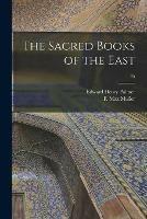 The Sacred Books of the East; 35