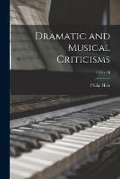 Dramatic and Musical Criticisms; 1914 v.26