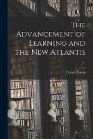 The Advancement of Learning and the New Atlantis; c.1
