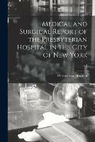 Medical and Surgical Report of the Presbyterian Hospital in the City of New York; v.2 - cover