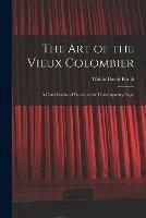 The Art of the Vieux Colombier: a Contribution of France to the Contemporary Stage