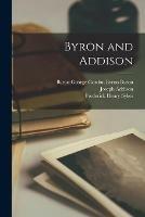 Byron and Addison [microform]