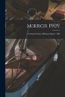 Mirror 1909: Baltimore College of Dental Surgery 1909