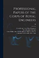 Professional Papers of the Corps of Royal Engineers; 26