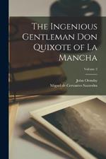 The Ingenious Gentleman Don Quixote of La Mancha; Volume 2