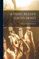 A Vedic Reader for Students