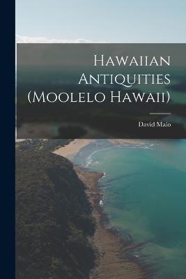 Hawaiian Antiquities (Moolelo Hawaii) - David Malo - cover