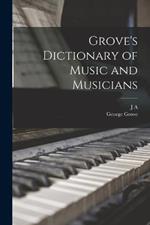 Grove's Dictionary of Music and Musicians