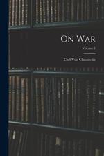 On War; Volume 1