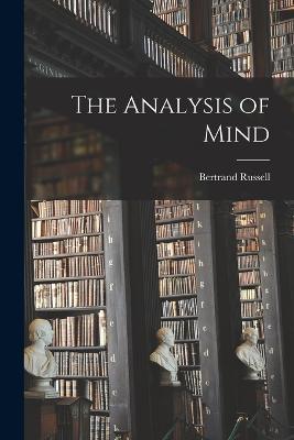 The Analysis of Mind - Bertrand Russell - cover