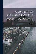 A Simplified Grammar of the Danish Language