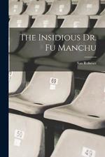 The Insidious Dr. Fu Manchu