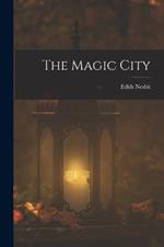 The Magic City