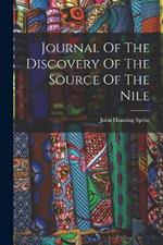 Journal Of The Discovery Of The Source Of The Nile