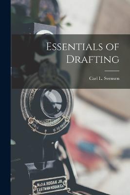 Essentials of Drafting - Carl L Svensen - cover