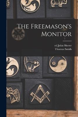 The Freemason's Monitor - Thomas Smith 1771-1819 Webb - cover