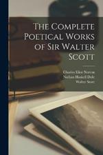 The Complete Poetical Works of Sir Walter Scott