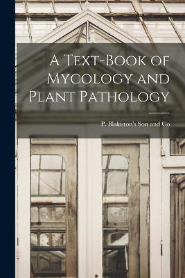 A Text-Book of Mycology and Plant Pathology - cover