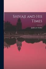 Shivaji and His Times