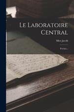 Le Laboratoire Central: Poésies...